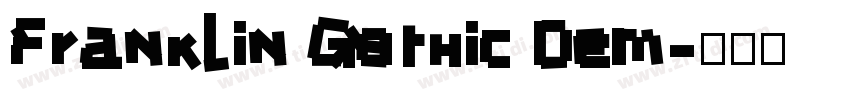 Franklin Gothic Dem字体转换